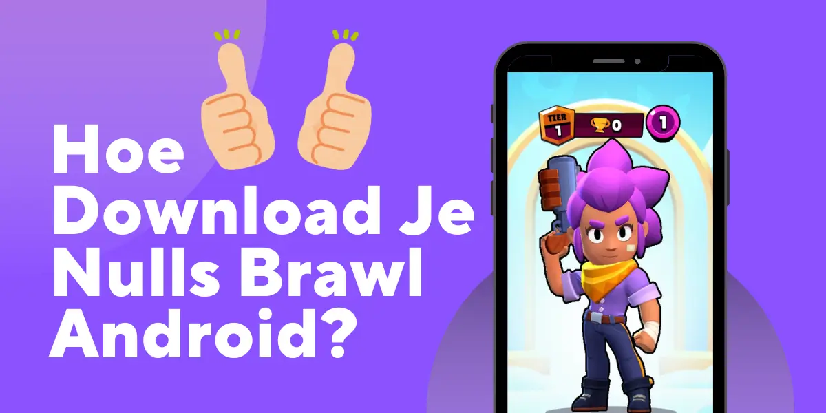 Hoe download je Null's Brawl Android